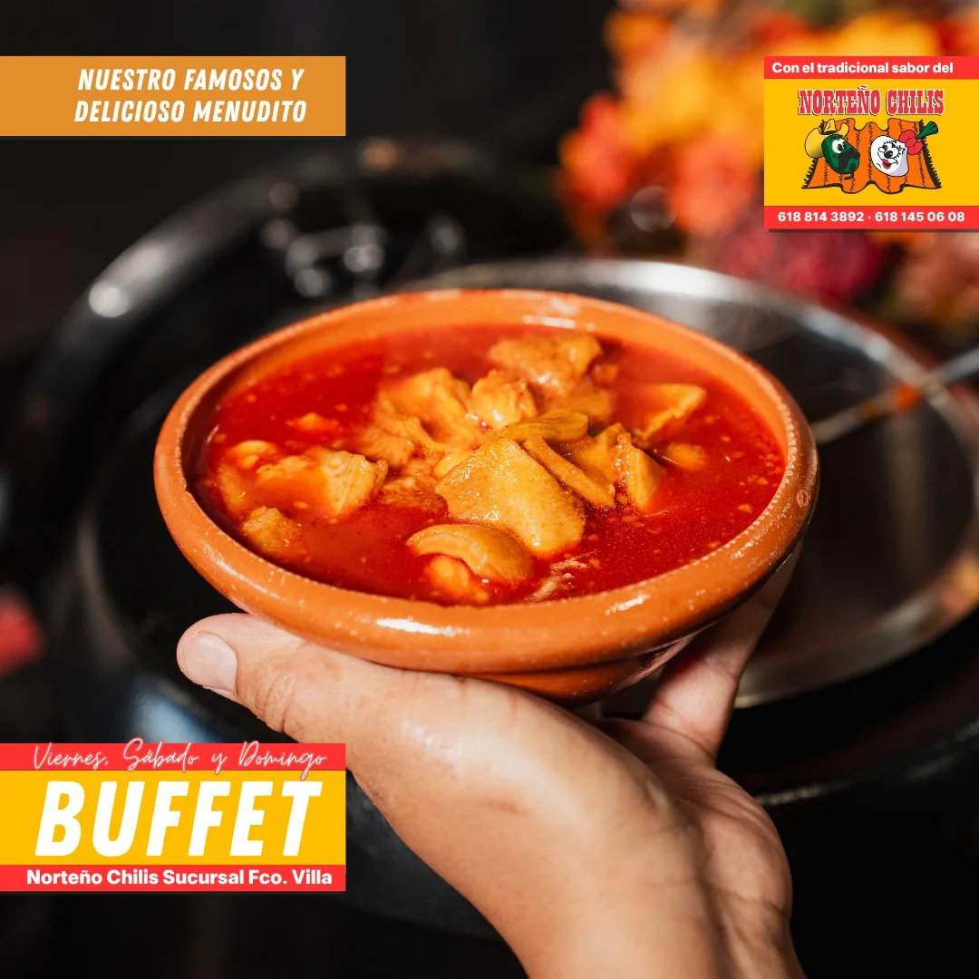 Norteño Chilis Fco Villa Buffet Menudo