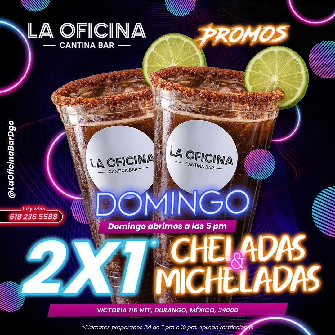 La Oficina Bar Dgo promocion domingo micheladas 2x1